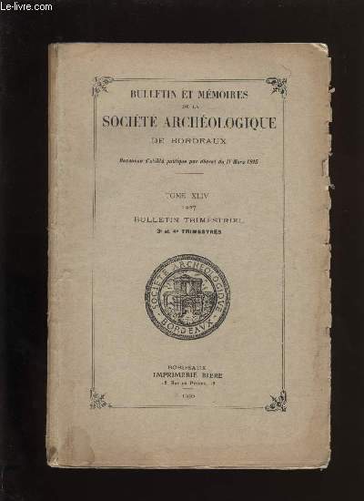 Socit archologique de Bordeaux - Tome XLIII - Bulletin trimestriel n 3 et 4
