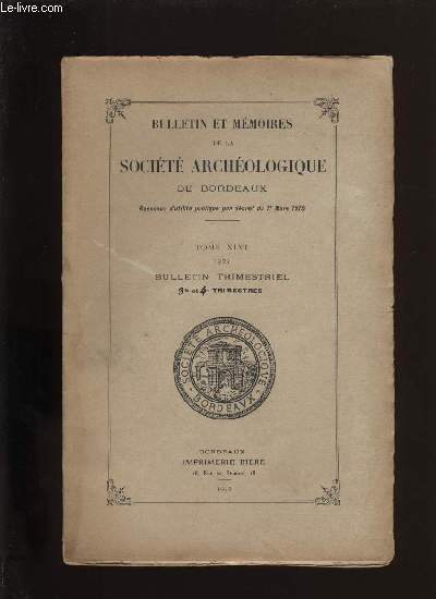 Socit archologique de Bordeaux - Tome XLVI - Bulletin trimestriel n 3 et 4