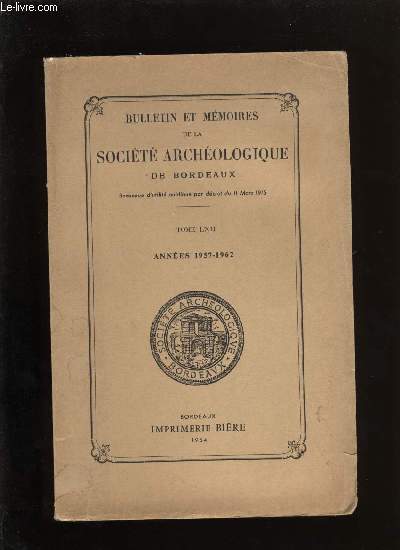 Socit archologique de Bordeaux - Tome LXII