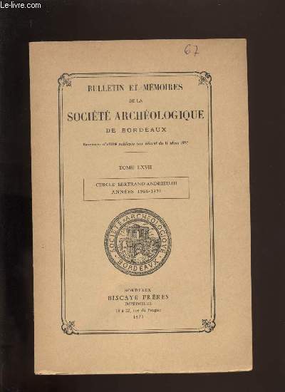 Socit archologique de Bordeaux - Tome LXVII