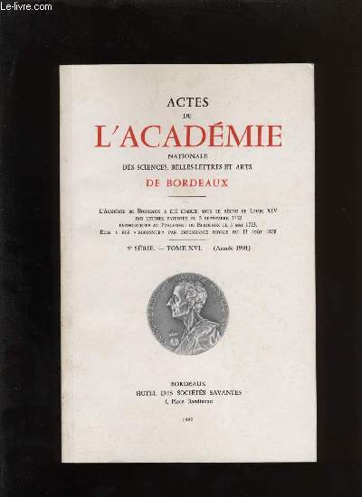 Actes de l'acadmie nationale des sciences, belles-lettres et arts de Bordeaux.