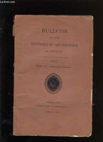 Bulletin de la socit Historique et Archologique du Prigord. Tome XLI - Livraison n 4