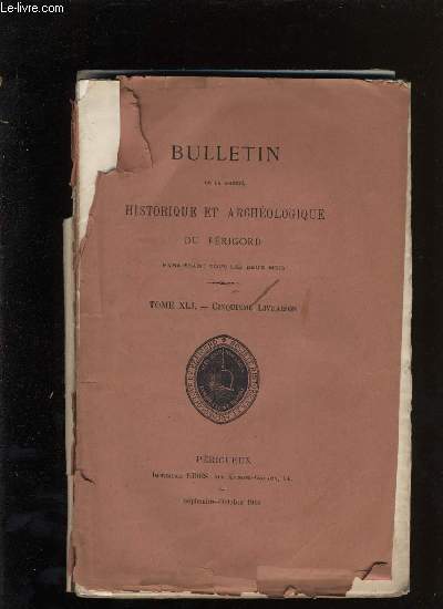 Bulletin de la socit Historique et Archologique du Prigord. Tome XLI - Livraison n 6