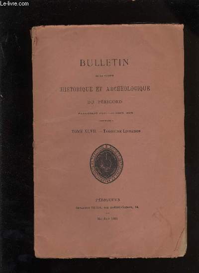 Bulletin de la socit Historique et Archologique du Prigord. Tome XLVII - Livraison n 3