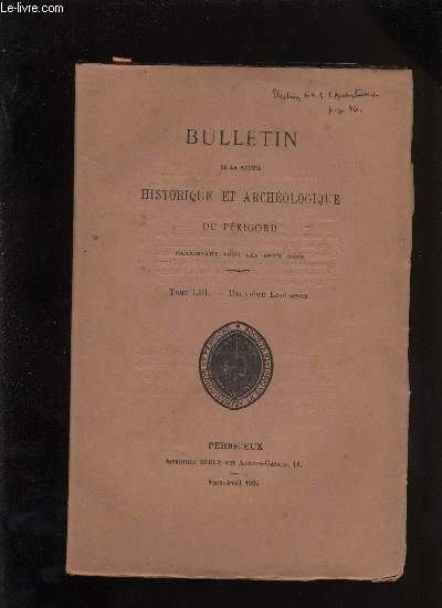 Bulletin de la socit Historique et Archologique du Prigord. Tome LIII - Livraison n 2