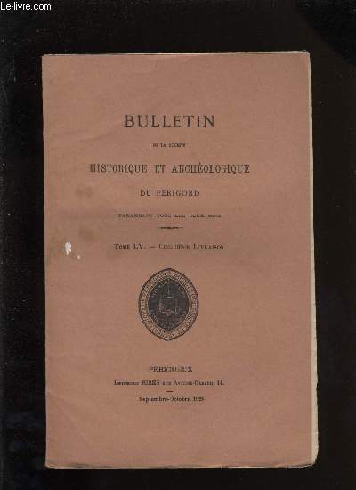 Bulletin de la socit Historique et Archologique du Prigord. Tome LV - Livraison n 5