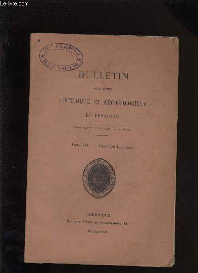 Bulletin de la socit Historique et Archologique du Prigord. Tome LVII - Livraison n 3