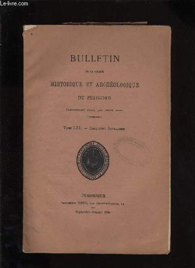 Bulletin de la socit Historique et Archologique du Prigord. Tome LXI - Livraison n 5