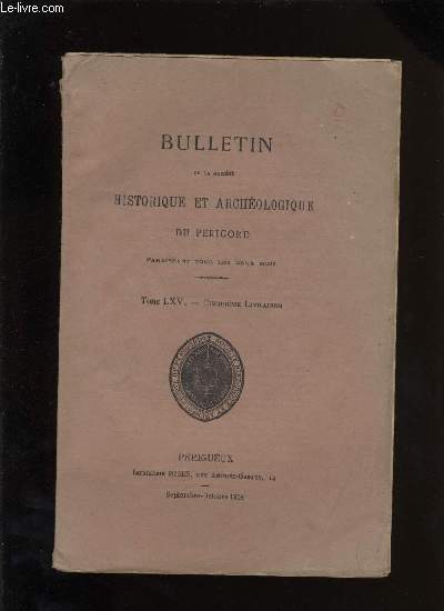 Bulletin de la socit Historique et Archologique du Prigord. Tome LXV - Livraison n 5
