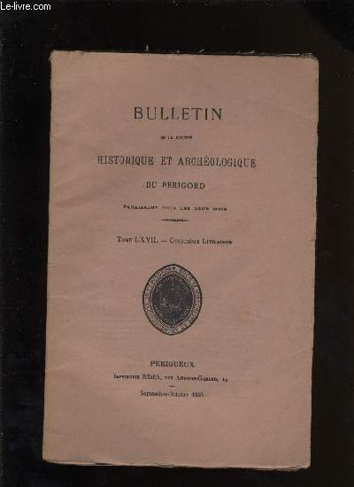 Bulletin de la socit Historique et Archologique du Prigord. Tome LXVII - Livraison n 5