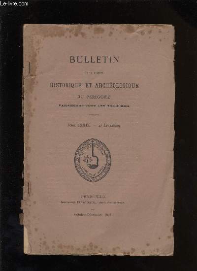 Bulletin de la société Historique et Archéologique du Périgord. Tome LXXVIII - Livraison n° 4