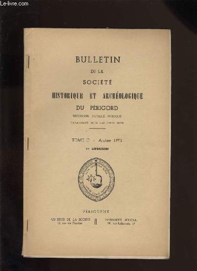 Bulletin de la socit Historique et Archologique du Prigord. Tome C - Livraison n 1