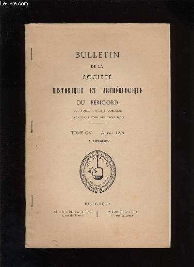 Bulletin de la socit Historique et Archologique du Prigord. Tome CV - Livraison n 2