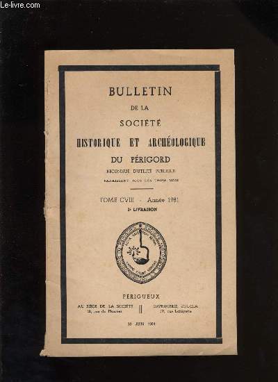Bulletin de la socit Historique et Archologique du Prigord. Tome CVIII - Livraison n 2