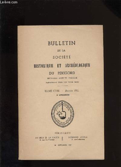 Bulletin de la socit Historique et Archologique du Prigord. Tome CVIII - Livraison n 3