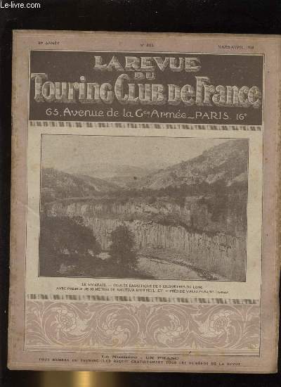 TOURING - CLUB DE FRANCE N 315. La vivarais - Coule basaltique de 9 kilomtres de long avec prismes de 30 mtres de hauteurs d'un seul jet.