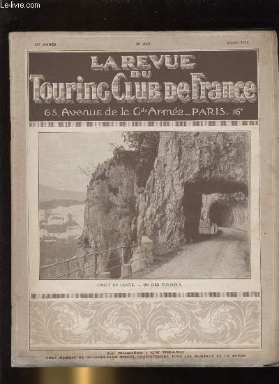TOURING - CLUB DE FRANCE N 331. La fort de Lente - Un des tunnels .
