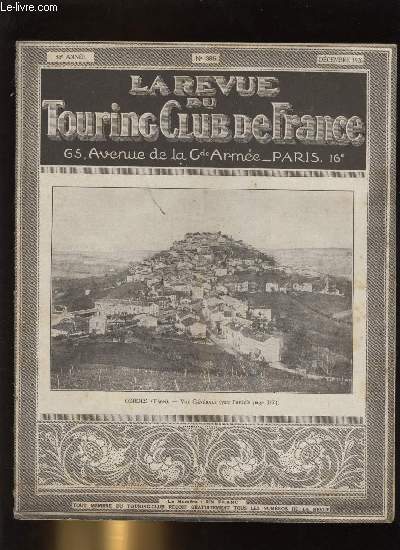 LA REVUE DU TOURING CLUB DE FRANCE N 385 - Vers le 300.000e socitaire par Henry Dejert, Une grande manifestation par H.D., Circulation automobile par H.D., Controle de la distribution de l'essence, Prix de pension et prix de repas par H.D., Le salon