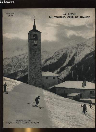 LA REVUE DU TOURING CLUB DE FRANCE N 506 - Le droit d'auteur des paysages par Lon Auscher, Au pays des troglodytes et des rhorfas, visions du sud tunisien par Glrende, La lumire jaune est devenue obligatoire par Baury de Saunier, Pour la clart