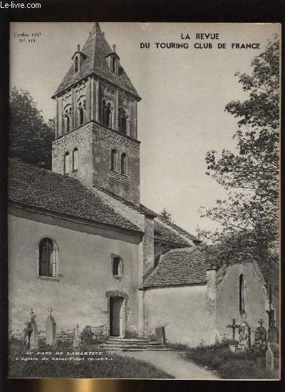 LA REVUE DU TOURING CLUB DE FRANCE N 515 - Au fil de l't coul, rflexions d'un vieux touriste par Lon Auscher, Le Touring Club de France en Saone et Loire et en Bresse par Georges Maringer, Une visite du paquebot Normandie, Une maison du Dauphin