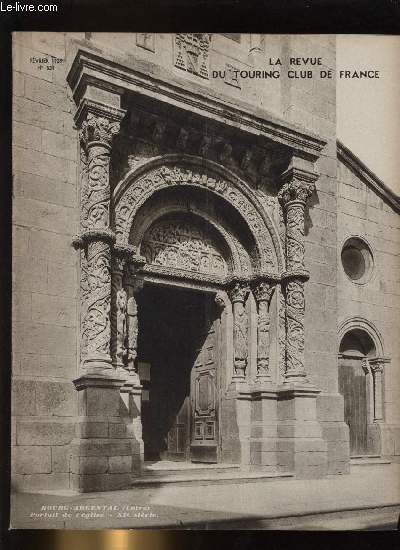 LA REVUE DU TOURING CLUB DE FRANCE N 531 - Dcentralisation par Henry Gasquet, Louis Baudry de Saunier par L. Auscher, Du Pilat au Rhone par le Haut Vivarais par Louis Pize, De bons conseils aux hoteliers et qui ne leur coutent rien par Jacques Poirrier