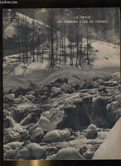 LA REVUE DU TOURING CLUB DE FRANCE N 592 - Un heureux dbut par H. Gasquet, Montbard en Bourgogne par Cdt Henri Charrier, La lgende des pommes noires par Maurice Boy, Promenade a travers le vallon de l'Ouye par Ch. Broyer, La restauration des jardins