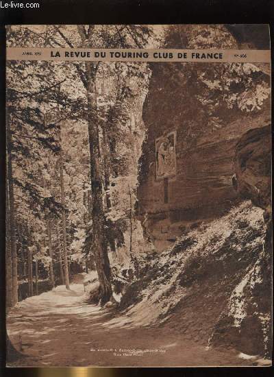 LA REVUE DU TOURING CLUB DE FRANCE N 606 - Nous irons a Paris en voiture par Henry Gasquet, La valle de l'Ubaye par Jean Spitalier, Piton ou cycliste par Andr Defert, La France au Fezzan, Concours de la bonne cuisine 1951, La grosse tour de la Mitre