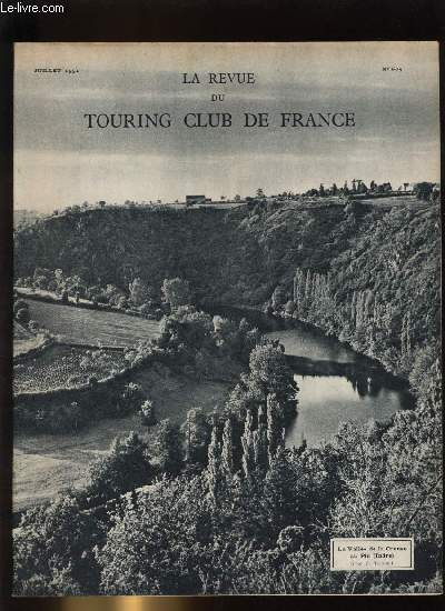 LA REVUE DU TOURING CLUB DE FRANCE N 609 - Voies et moyens du Tourisme international par Henry Gasquet, La combraille par M.B., Nos ftes du printemps : A Dammarie les Lys, En Afrique du Nord, S.O.S. pour Montmartre, L'oeuvre et l'action du T.C.F.