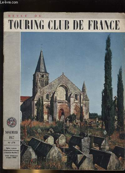 REVUE DU TOURING CLUB DE FRANCE N 678 - Bonne renomme vaut mieux que voiture dore par Andr Defert, Lamalou-les-bains par Paul Coste-Floret, Souvenirs par Franois Gromaire, Sur deux roues par Claude Jacquy, Mortain par Gilles Buisson