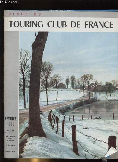 REVUE DU TOURING CLUB DE FRANCE N 736 - Saute de vent par Andr Defert, Corte, au coeur de Cyrnos par Andre Orsatelli, Pompi vivante par Suzanne Bonnard, Le Tour du Monde en 80 heures par Jean Duch, Autour de quelques stations thermales landaises