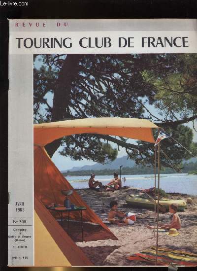 REVUE DU TOURING CLUB DE FRANCE N 738 - La civilisation de l'automobile par Andr Defert, Brantome par J. Calhour, Si Padirac tait cont par J. Requichot, Le Grand Duch de Luxembourg par M. Noppeney, Canaries, iles fortunes par A. Sexer, Deux villes