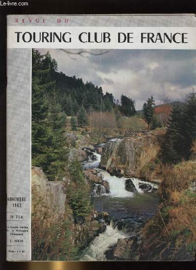 REVUE DU TOURING CLUB DE FRANCE N 744 - Stop par Andr Defert, Les cinquante ans du Salon de l'Automobile de Paris par Franois Toch, Seine, muse de Paris par P.F. Morvan, Gurande, citadelle bretonne par Jean Berquin, Muses de la Vnerie