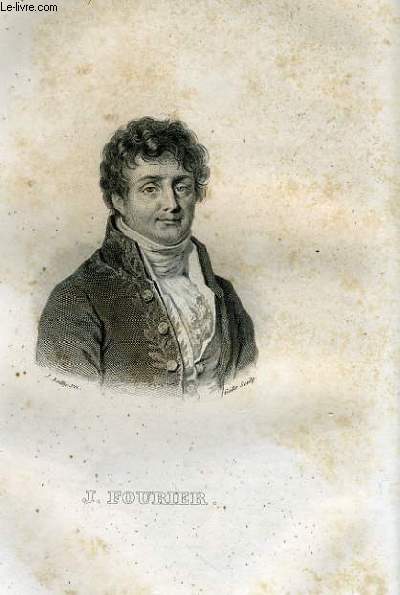 EXTRAIT PORTRAITS ET HISTOIRE DES HOMMES UTILES. J. FOURIER