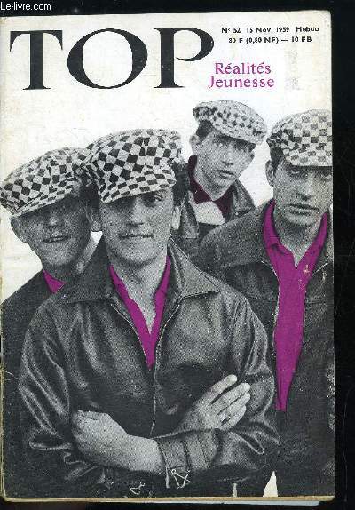 TOP REALITES JEUNESSE N 52 - Echec au froid, Tentative d'enlvement a Varsovie, M.K. a Paris, Les blousons noirs, La Facel Facellia, Simca : l'auto march, La peau d'ane, Biggles, destination Cap Horn, Le rendez vous de la Saint Sylvestre