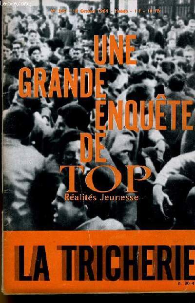 TOP REALITES JEUNESSE N° 309. UNE GRANDE ENQUETE : LA TRICHERIE. MARJORIE NOEL. TONY CURTIS.