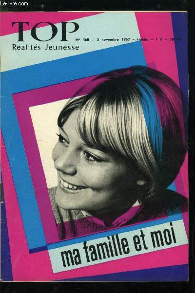 TOP REALITES JEUNESSE N 468 - Raphal, Le lyce technique hotelier Jean Drouant, L'ennui, cet ennemi a abattre, La monnaie de l'an 2000 : une carte code, Les phares a voir dans les coins, Les diamants de Boadice, Millie, La princesse, La charge