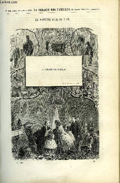 LA SEMAINE DES FAMILLES 1ERE ANNEE N 14 - LE PREMIER JOUR DE L'AN DE ALFRED NETTEMENT, JANUS DE RENE, LES JEUDIS DE MME CHARBONNEAU DE CALIXTE ERMEL, LE CHATEAU DE FALKENSHEIM DE A. FAUCON