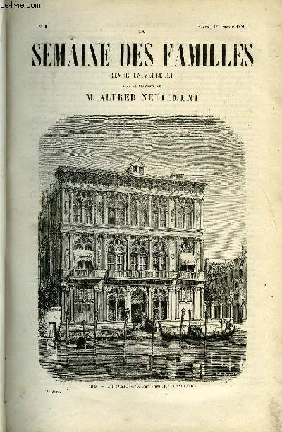 LA SEMAINE DES FAMILLES 2EME ANNEE N1 - VOYAGE A VENISE DE RENEE DE LA RICHARDAYS, UN PROJET D'AVENIR VIII DE ANNA EDIANEZ, UNE JOURNEE A POMPEI IX DE E. D'OLLY