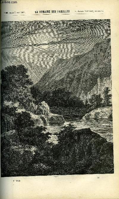 LA SEMAINE DES FAMILLES 4EME ANNEE N36 - LE LAC DE ALFRED NETTEMENT, LE CHEVAL BLANC DES PEPPERS IV DE F. DE GRANET, UN TOUR EN SUISSE ET EN SAVOIE III DE ALFRED DES ESSARTS, LE SACRILEGE DE ANDRE J. LE PAS