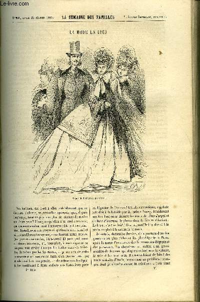 LA SEMAINE DES FAMILLES 5EME ANNEE N21 - LA MODE EN 1863 DE RENE, LA VISITE INATTENDUE DE PAUL DE FRANCE, LA BIBLIOTHEQUE DE LA RUE RICHELIEU DE FELIX-HENRI, SOUVENIRS D'UN VOYAGE EN ESPAGNE DE RENE DE LA RICHARDAYS, LES FLEURS IX DE JEAN