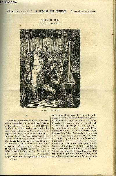 LA SEMAINE DES FAMILLES 5EME ANNEE N40 - SALON DE 1863 DE ALFRED NETTEMENT, LE VALLON DE BRUYERES V DE AMEDEE AUFAUVRE, LA VENGEANCE DE M. MATHIEU (DE LA DROME) DE HENRI GALLEAU, UNE PROMENADE A ERMENONVILLE DE HENRI DE SUCKAU