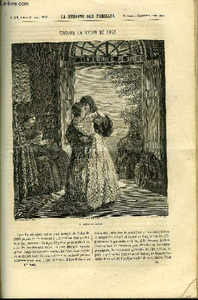 LA SEMAINE DES FAMILLES 5EME ANNEE N44 - ENCORE LE SALON DE 1863 DE ALFRED NETTEMENT, LE VALLON DE BRUYERES IX DE AMEDEE AUFAUVRE, SOUVENIRS DE VOYAGE DE CHARLES VIENNOT, BIBLIOGRAPHIE - LES PELERINAGES DE PARIS, MARIE-ANTOINETTE A LA CONCIERGERIE