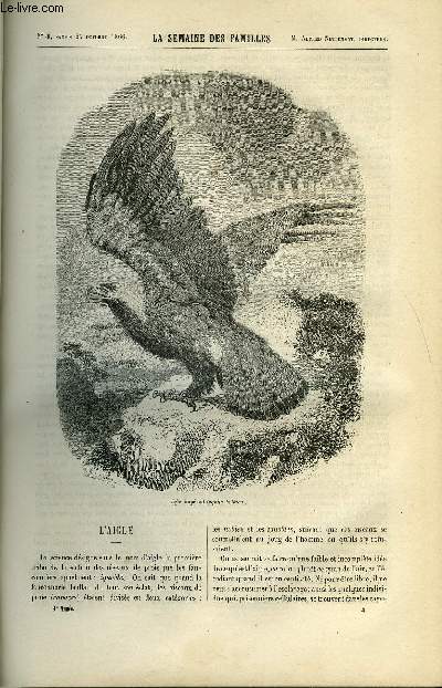 LA SEMAINE DES FAMILLES 9EME ANNEE N3 - L'AIGLE DE FELIX-HENRI, LETTRES A UNE MERE DE ALFRED NETTEMENT, LES DEUX FRERES DE HENRI GALLEAU, LE MARQUIS DE BOISSY DE RENE, MENUS PROPOS DE POMPONIUS, LE FUSEAU BENIT III DE GABRIELLE D'ETHAMPES