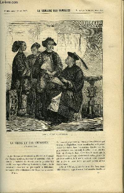 LA SEMAINE DES FAMILLES 9EME ANNEE N33 - LA CHINE ET LES CHINOIS A L'EXPOSITION DE RENE, FRERE PAUL DE ETIENNE MARCEL, LE RETOUR DU PRINTEMPS DE ADOLPHE ORAIN, VISITE AUX TABLEAUX D'INGRES DE ALFRED NETTEMENT, UN DEVOUEMENT DE A. DE VIGUERIE