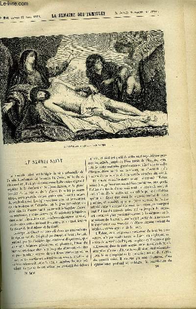 LA SEMAINE DES FAMILLES 11EME ANNEE N26 - LE SAMEDI SAINT DE RENE, JULIETTE DE ETIENNE MARCEL, ISABELLE DE FRANCE DE RENEE DE LA RICHARDAYS, PERDU !.. DE FELIX-HENRI, COUTUMES MERIDIONALES III DE CASIMIR TOUREL