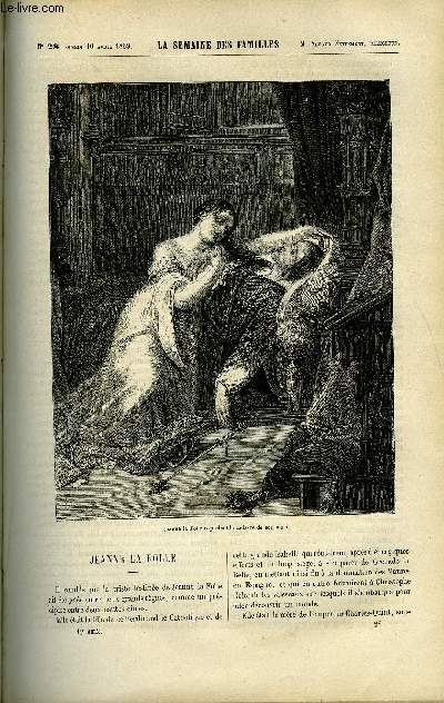 LA SEMAINE DES FAMILLES 11EME ANNEE N28 - JEANNE LA FOLLE DE FELIX-HENRI, JULIETTE III DE ETIENNE MARCEL, IL FAUT TOUJOURS METTRE LES POINTS SUR LES I DE POMPONIUS, HECTOR BERLIOZ DE RENE, LES AVENTURES DE MADUREC II DE G. DE LA LANDELLE