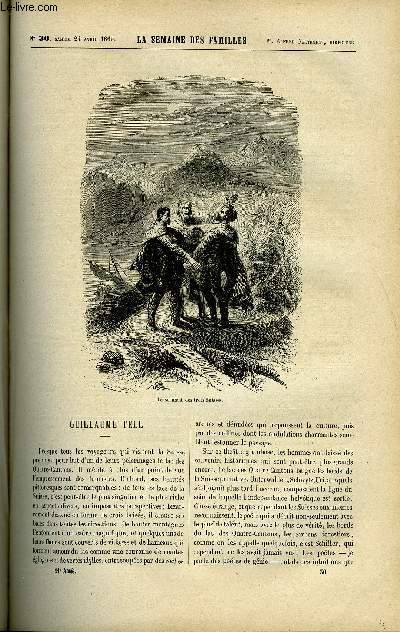 LA SEMAINE DES FAMILLES 11EME ANNEE N30 - GUILLAUME TELL DE FELIX-HENRI, JULIETTE IV DE ETIENNE MARCEL, LE CHATEAU DE MIRAMAR DE F. GONDRY DU JARDIENR, LES AVENTURES DE MADUREC IV DE G. DE LA LANDELLE