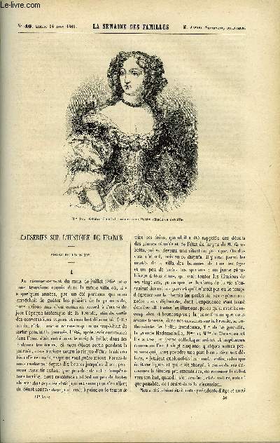 LA SEMAINE DES FAMILLES 11EME ANNEE N46 - CAUSERIES SUR L'HISTOIRE DE FRANCE - SIECLE DE LOUIS XIV DE ALFRED NETTEMENT, LES AVENTURES D'UN CAPITAINE D'ARTILLERIE IX DE H. AUDEVAL, LES HYMENOPTERES II DE LEONTINE ROUSSEAU, A PROPOS DE LOTERIE