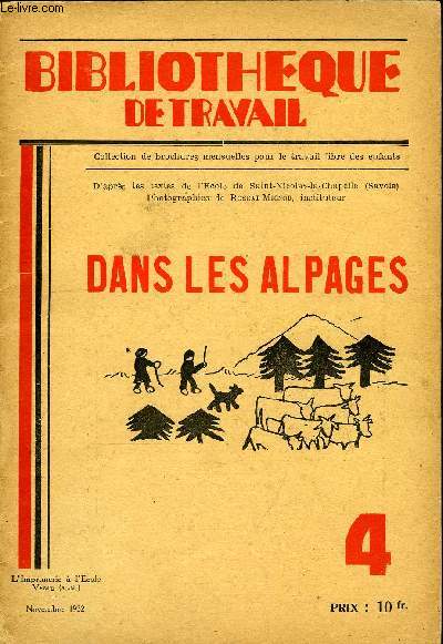 BIBLIOTHEQUE DE TRAVAIL N4 - DANS LES ALPAGES