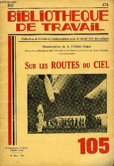 BIBLIOTHEQUE DE TRAVAIL N 105 - SUR LES ROUTES DU CIEL